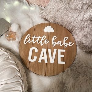 Little Babe Cave Wooden Sign
